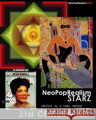 NeoPopRealism Starz: 21st Century ART: Erotica As A High Artistic Aspiration Nadia Russ 9780615621555 Neopoprealism Press - książka