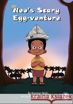 Neo's Scary Egg-Venture Norman Nolis, Rosendo Pabalinas 9781925986259 Library for All - książka