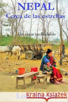 Nepal, cerca de las Estrellas Mariné, Lola 9781515200338 Createspace - książka