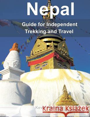 Nepal: Guide to Independent Trekking and Travel Kevin Hampton 9781976452116 Createspace Independent Publishing Platform - książka