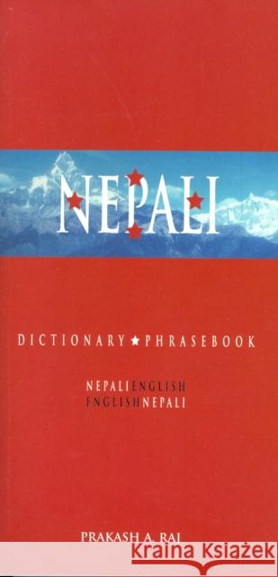 Nepali-English/English-Nepali Dictionary & Phrasebook Prakash Raj 9780781809573 Hippocrene Books Inc.,U.S. - książka