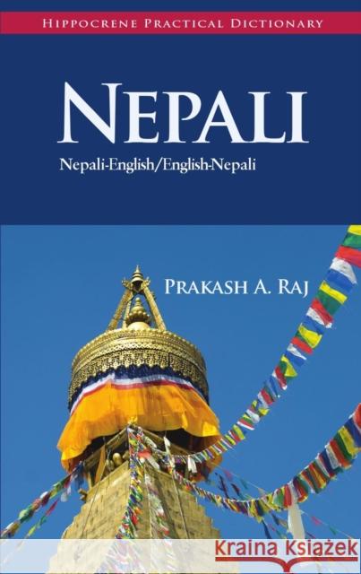 Nepali-English/English-Nepali Practical Dictionary Prakash A. Raj 9780781812719 Hippocrene Books - książka