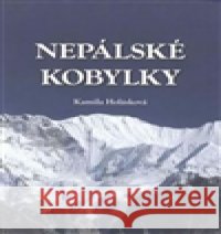 Nepálské kobylky Kamila Holásková 9788073368593 Fontána - książka