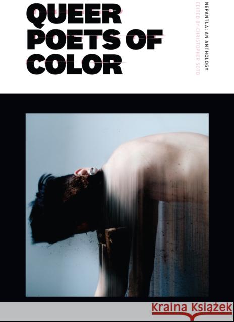 Nepantla: An Anthology Dedicated to Queer Poets of Color Christopher Soto 9781937658786 Nightboat Books - książka