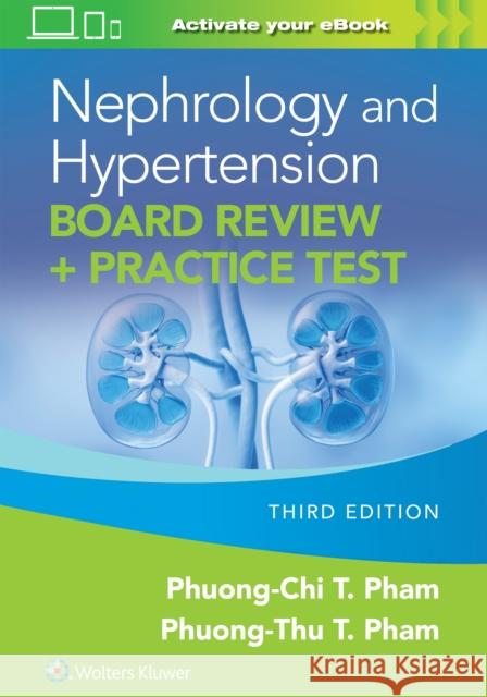 Nephrology and Hypertension Board Review: + Practice Test PHUONG-THU PHAM 9781975238001 Wolters Kluwer Health - książka