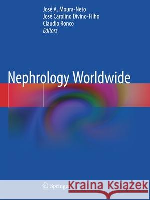 Nephrology Worldwide Jos Moura-Neto Jos 9783030568924 Springer - książka