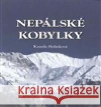 Nepálské kobylky Kamila Holásková 9788073368593 Fontána - książka