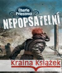 Nepopsatelní Cherie Priestová 9788073877668 Triton - książka