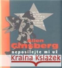 Neposílejte mi už žádné dopisy Allen Ginsberg 9788072871599 Maťa - książka