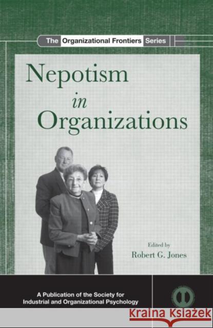 Nepotism in Organizations Robert G. Jones 9780415882767 Routledge - książka