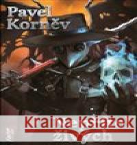 Nepřítel živých - Pouť mrtvého 5 Pavel Korněv 9788075941046 Fantom Print - książka