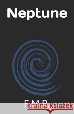 Neptune F. M. R. 9781980670896 Independently Published - książka