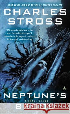 Neptune's Brood: A Space Opera Charles Stross 9780425256305 Ace Books - książka