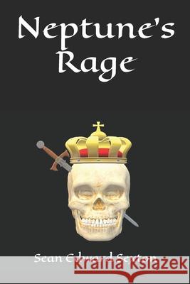 Neptune's Rage Sean Edward Sexton 9798747139237 Independently Published - książka