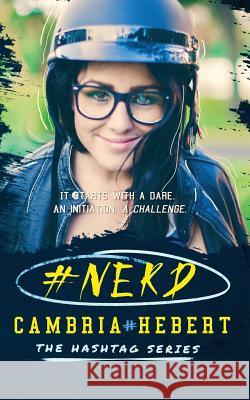 #Nerd Hebert, Cambria 9781938857621 Cambria Hebert - książka