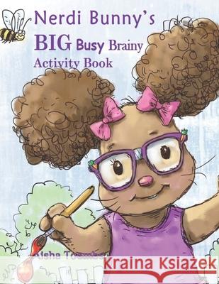 Nerdi Bunny's BIG Busy Brainy Activity Book Aisha Toombs 9781733794725 Inkdrops Publishing - książka