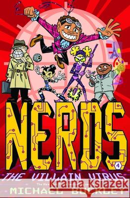Nerds: Book Four: The Villain Virus Buckley, Michael 9781419709753 Amulet Books - książka