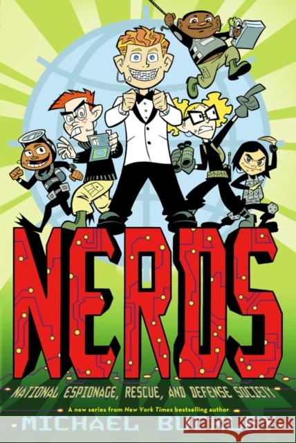 Nerds: National Espionage, Rescue, and Defense Society (Book One) Buckley, Michael 9780810989856  - książka