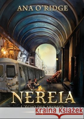NEREIA - L'Écho des abysses: saga fantasy young adult O'Ridge, Ana 9791042486464 Bookelis - książka