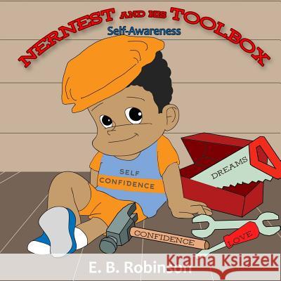 Nernest and His Toolbox: Self-Awareness E. B. Robinso Iris M. Williams 9781942022503 Butterfly Typeface - książka