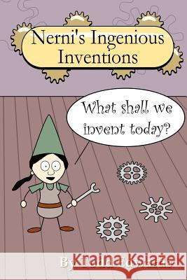 Nerni's Ingenious Inventions Todd Edwards 9781466478626 Createspace - książka