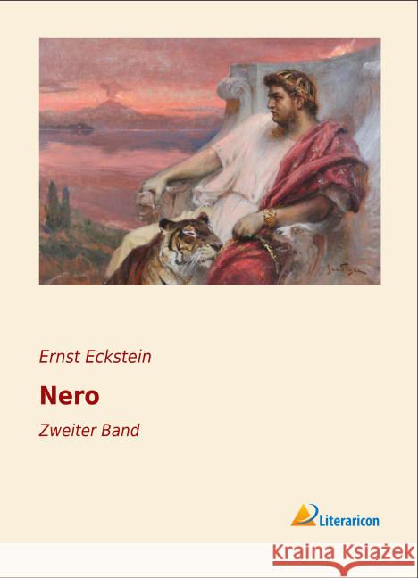 Nero : Zweiter Band Eckstein, Ernst 9783956975264 Literaricon - książka