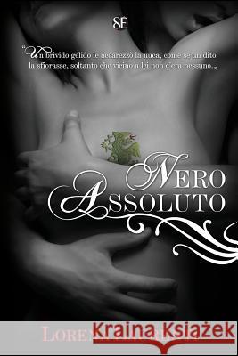 Nero Assoluto Lorena Laurenti 9781495450402 Createspace - książka