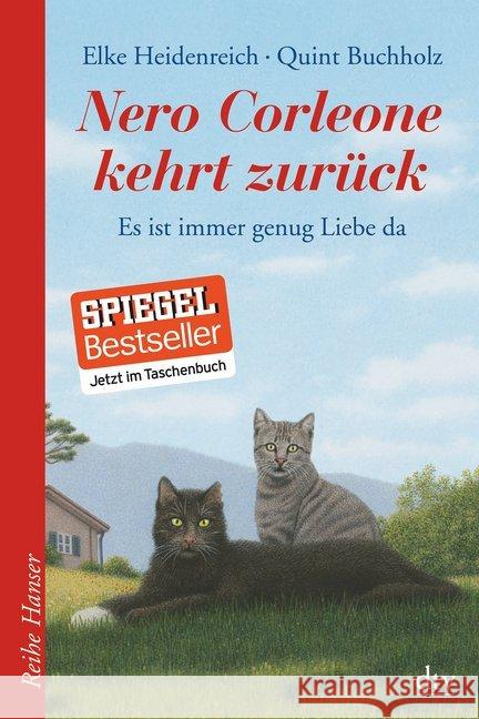 Nero Corleone kehrt zurück : Es ist immer genug Liebe da Heidenreich, Elke 9783423625715 DTV - książka