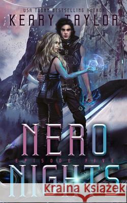 Nero Nights: A Space Fantasy Romance Keary Taylor 9781799124573 Independently Published - książka