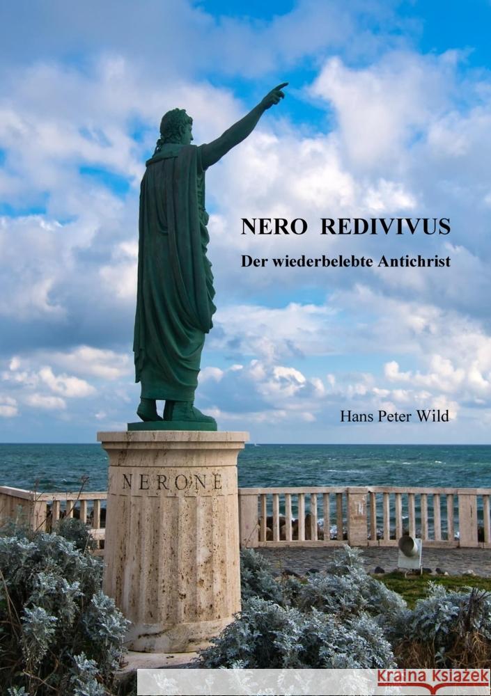 Nero Redivivus: Der wiederbelebte Antichrist Hans Peter Wild 9783347856516 Tredition Gmbh - książka