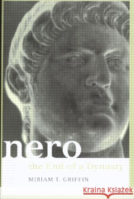 Nero: The End of a Dynasty Griffin, Miriam 9780415214643  - książka