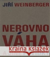Nerovnováha a jiné povídky JiÅ™Ã­ Weinberger 9788026028505 Weinberger JiÅ™Ã­ - książka