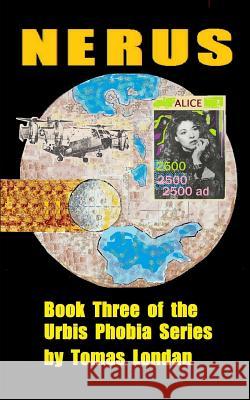 Nerus: Book Three Estrada Company Tomas London 9781983019081 Independently Published - książka