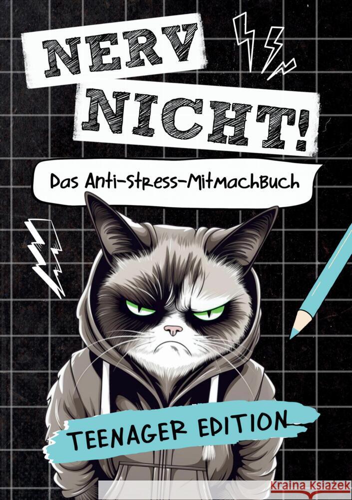 Nerv nicht! Das coole Anti-Stress-Mitmachbuch für Teens Lustig, Petra 9783910904071 LOL Verlag - książka