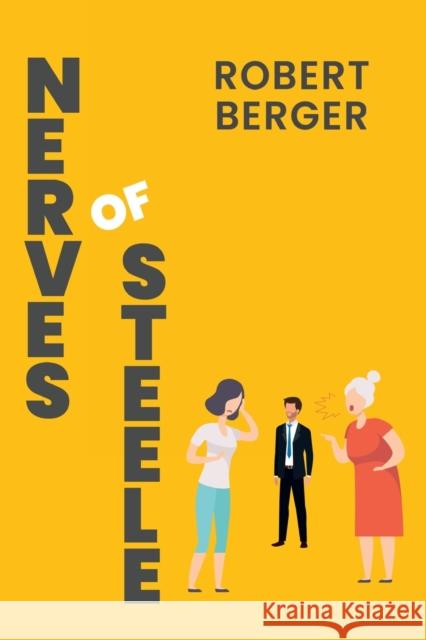 Nerves of Steele Robert Berger 9781800748989 Olympia Publishers - książka