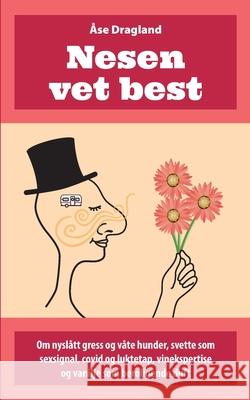 Nesen vet best ?se Dragland 9788230374597 Drag Forlag - książka