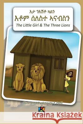 N'EshTey Gu'Aln Seleste A'nabsN - The Little Girl and The Three Lions - Tigrinya Children's Book Kiazpora 9781946057112 Kiazpora - książka