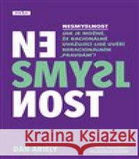 Nesmyslnost Dan Ariely 9788076960145 Práh - książka