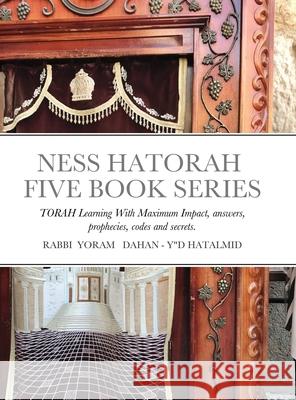 Ness Hatorah: TORAH - Bible Learning With Maximum Impact Dahan, Rabbi Yoram 9781716972218 Lulu.com - książka