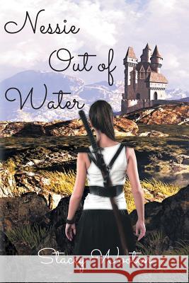 Nessie Out of Water Stacey Wooten 9781938888168 Divertir Publishing LLC - książka