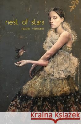 Nest of Stars Nicole Verrone 9781637528600 Atmosphere Press - książka