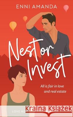 Nest or Invest: All is fair in love and real estate Enni Amanda Andrea Barton 9780473562076 Lumi Publishing - książka