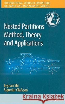 Nested Partitions Method, Theory and Applications Sigurdur Olafsson 9780387719085 Springer - książka
