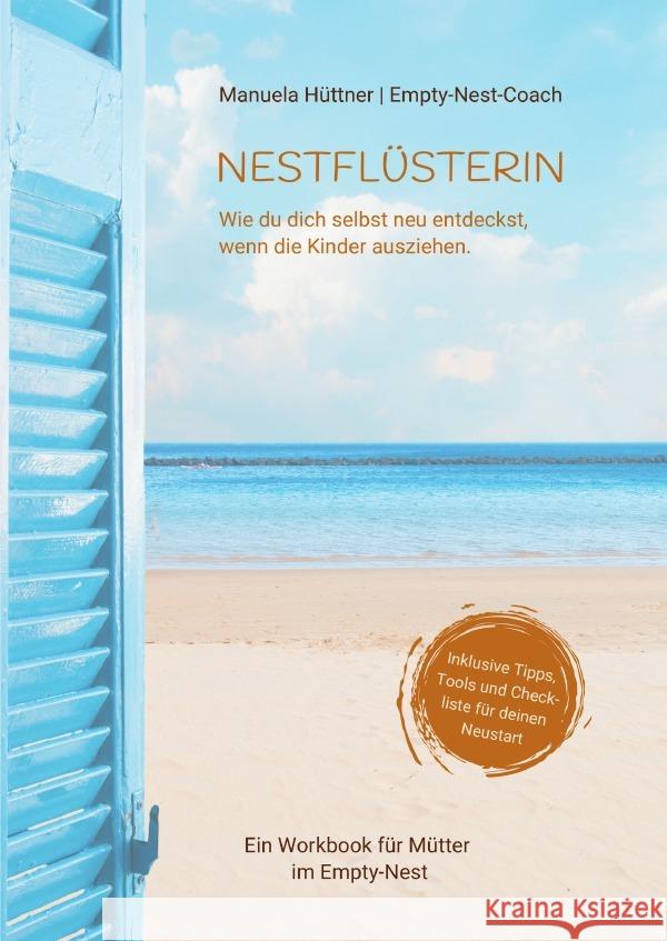 Nestflüsterin Hüttner, Manuela 9783819057144 epubli - książka