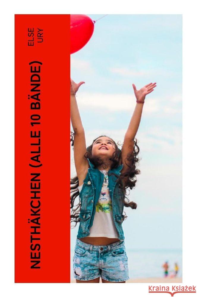 Nesthäkchen (Alle 10 Bände) Ury, Else 9788027384549 e-artnow - książka