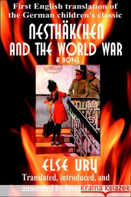 Nesthkchen and the World War: First English Translation of the German Children's Classic Ury, Else 9780595397297 iUniverse - książka