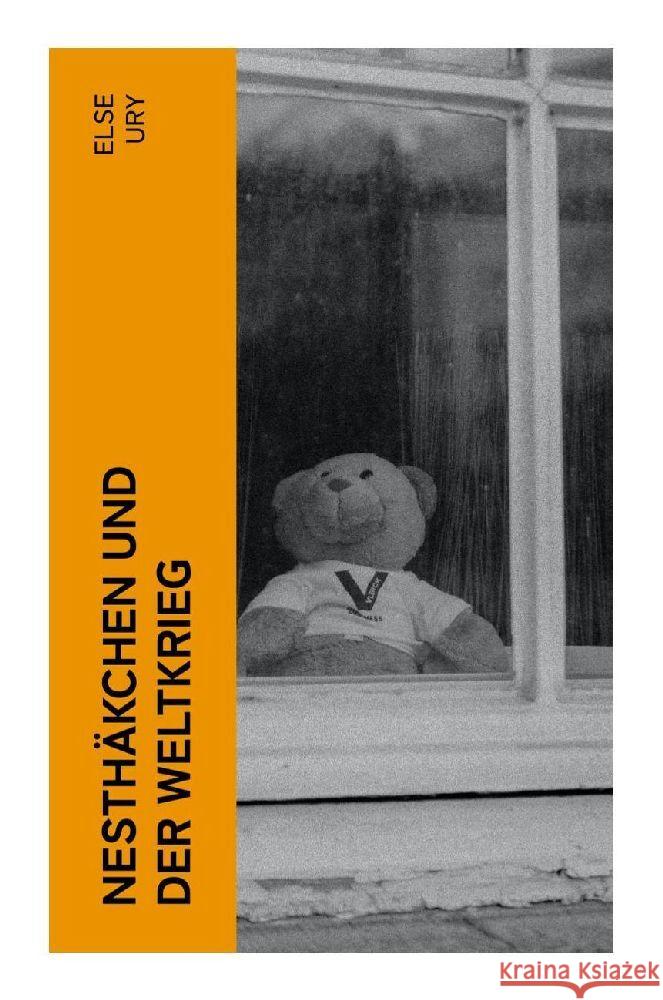 Nesthäkchen und der Weltkrieg Ury, Else 9788027374489 e-artnow - książka