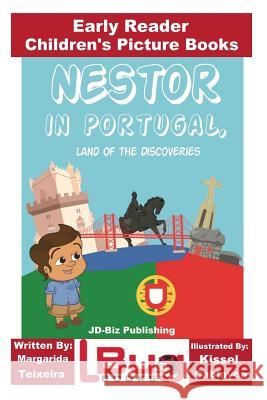 Nestor in Portugal, land of the Discoveries - Early Reader - Children's Picture Books Davidson, John 9781973858645 Createspace Independent Publishing Platform - książka