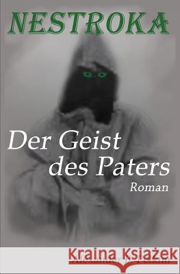 NESTROKA - Der Geist des Paters Pelkim, Alexander 9781489578723 Createspace - książka