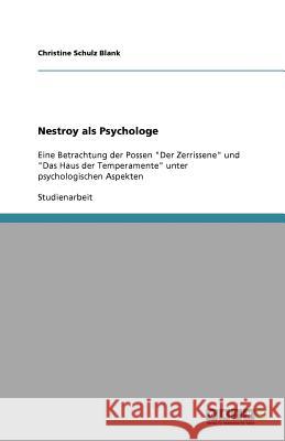 Nestroy als Psychologe : Eine Betrachtung der Possen 